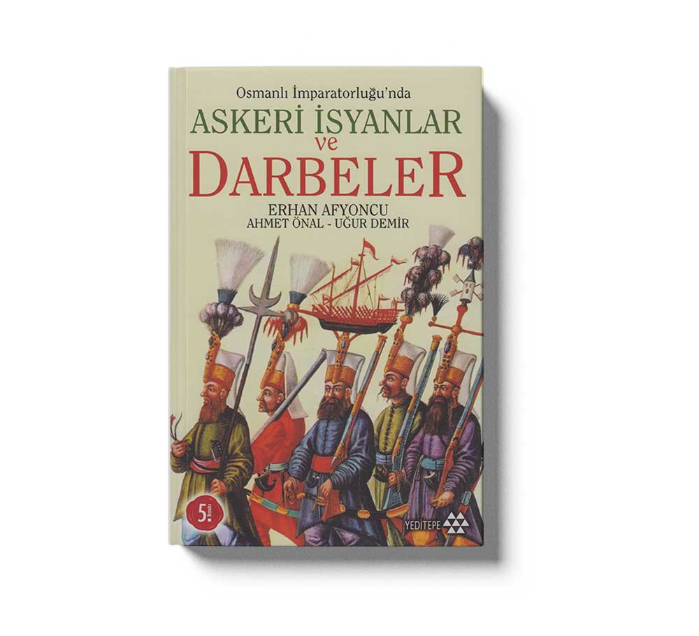 Osmanli Imp. Askeri Isyanlar Ve Darbeler