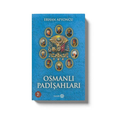 Osmanli Padisahlari