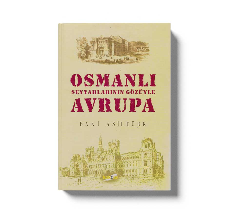 Osmanlı Seyyahlarının Gözüyle Avrupa