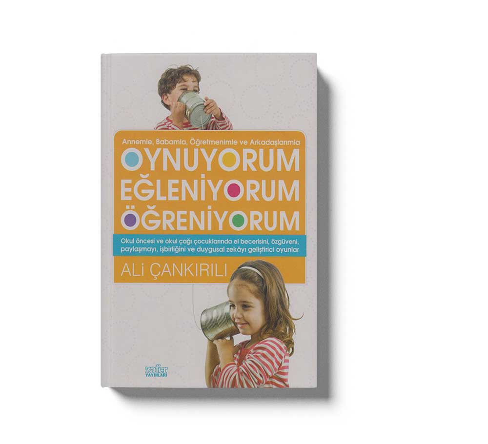 Oynuyorum Egleniyorum Ögreniyorum