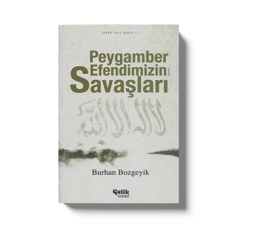 Peygamber Efendimizin Savaşları