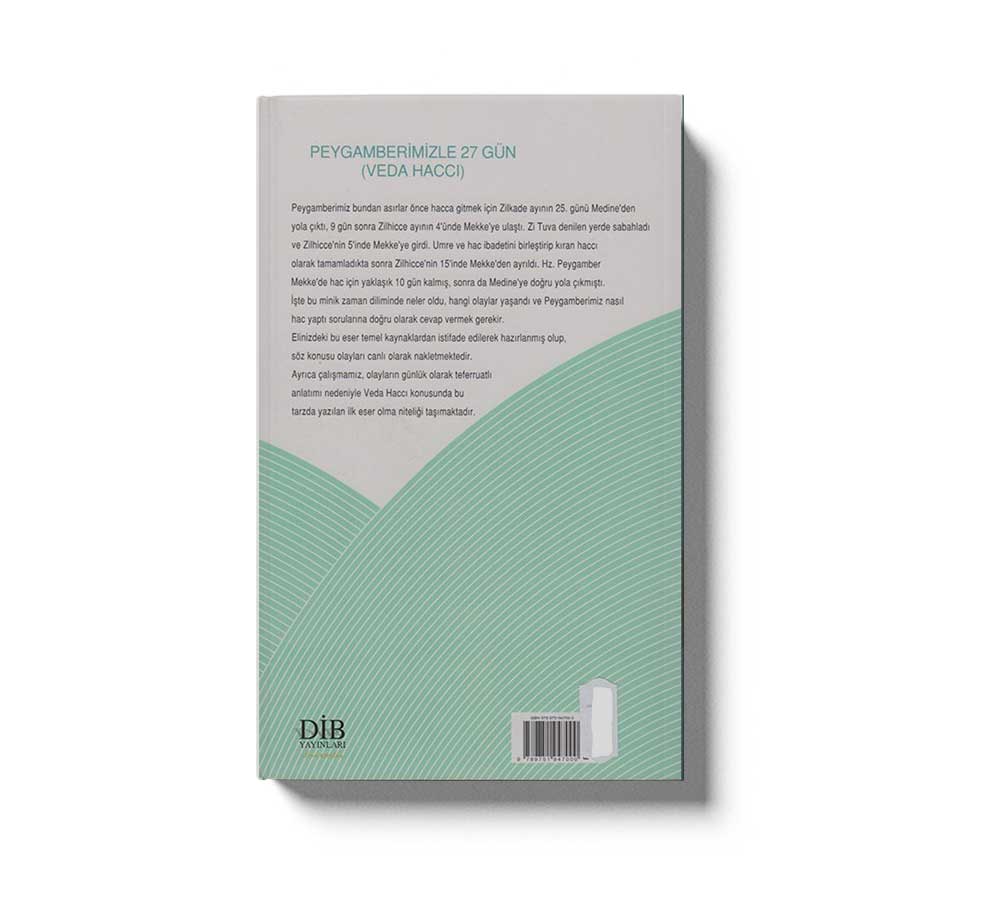 Peygamberimizle 27 Gün Veda Hacci