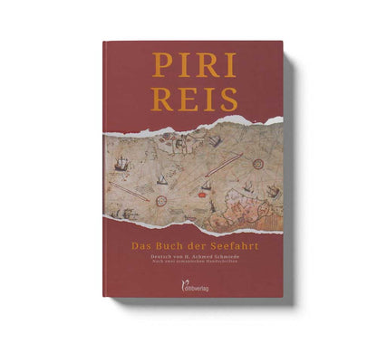 Piri Reis Das Buch der Seefahrt