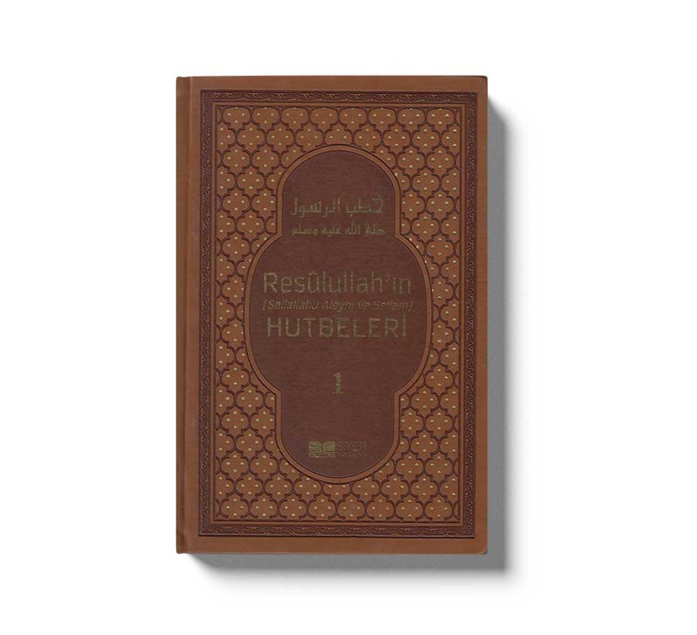 Resulullahin Sallallhu Aleyhi Ve Sellem Hutbeler 1-2 Cilt
