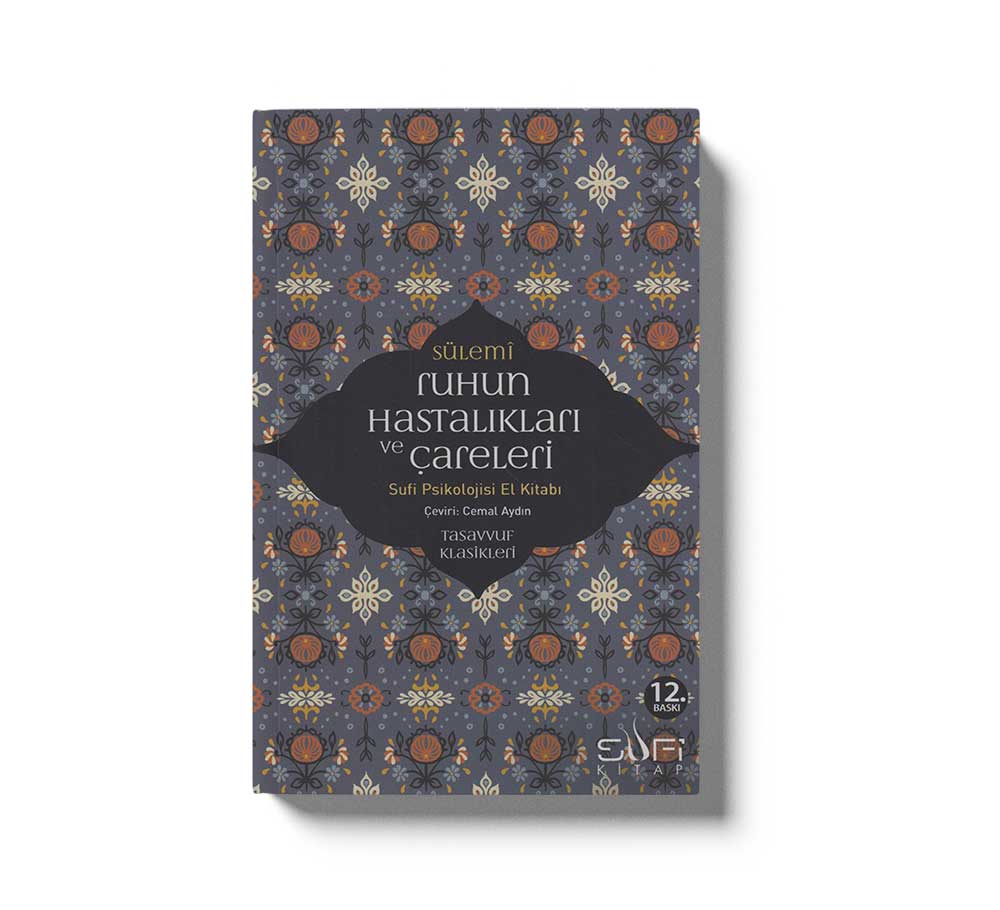 Ruhun Hastalıkları ve Çareleri