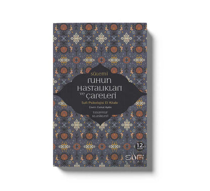 Ruhun Hastalıkları ve Çareleri