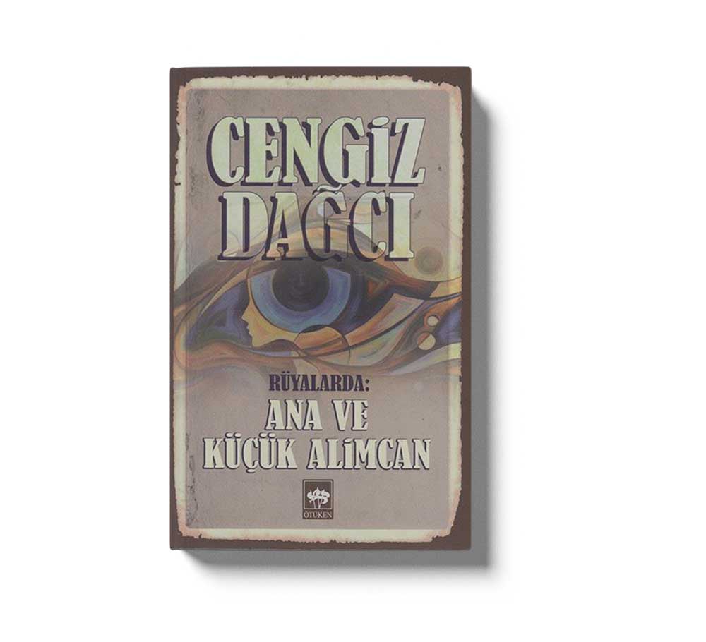 Rüyalarda : Ana Ve Kücük Alimcan
