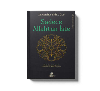 Sadece Allahtan Iste