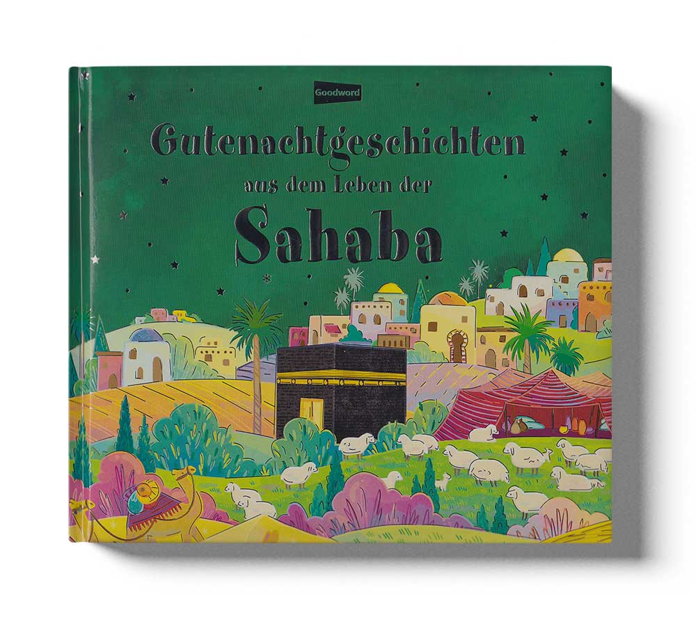 Gutenachtgeschichten aus dem Leben der Sahaba
