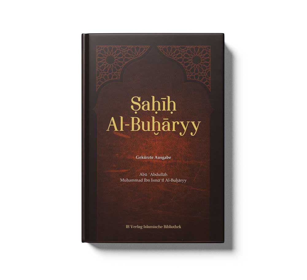 Sahih Al Buharyy Gekürzte Ausgabe