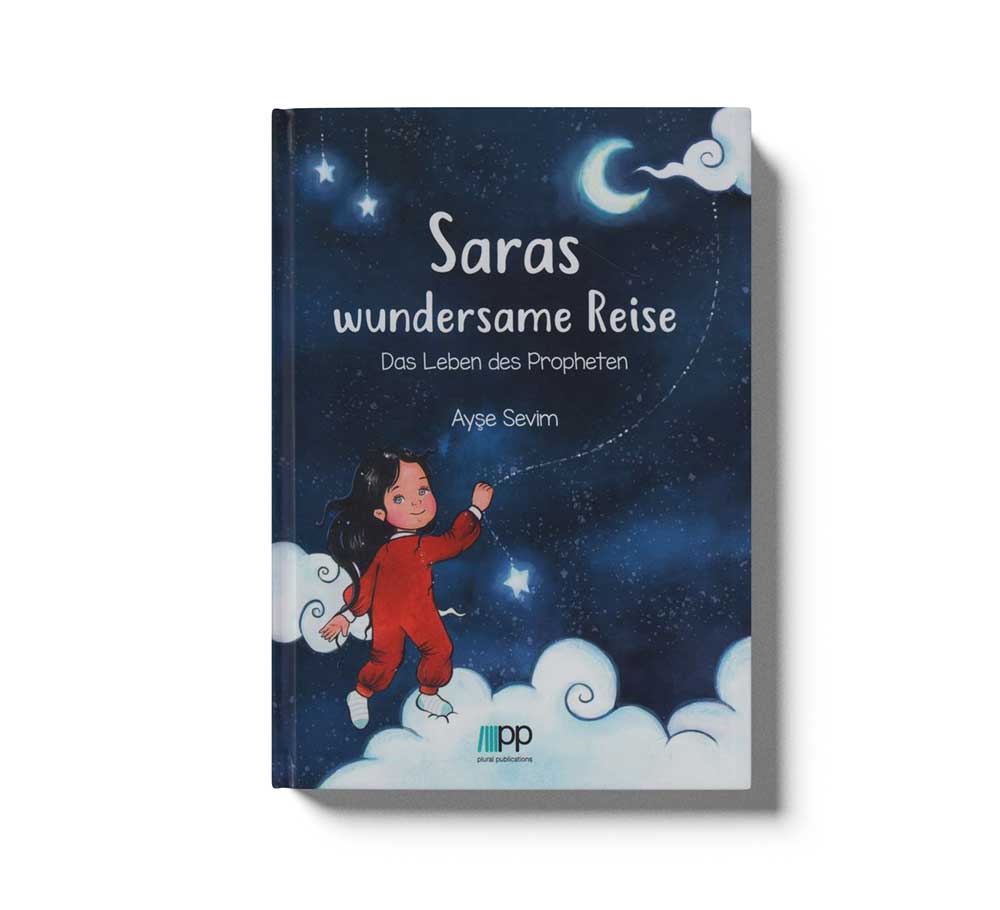 Saras wundersame Reise Das Leben des Propheten