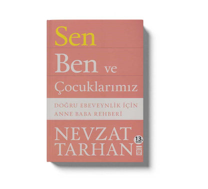 Sen, Ben ve Çocuklarımız
