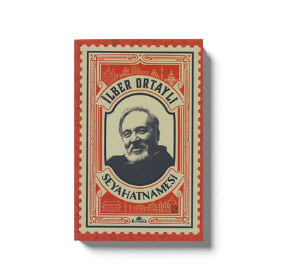 Seyahatnamesi Ilber Ortayli