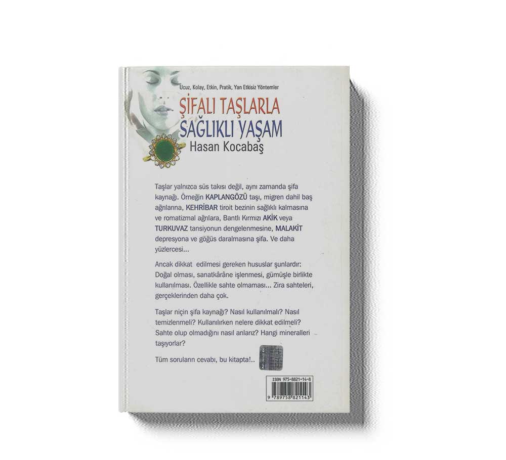 Sifali Taslarla Saglikli Yasam