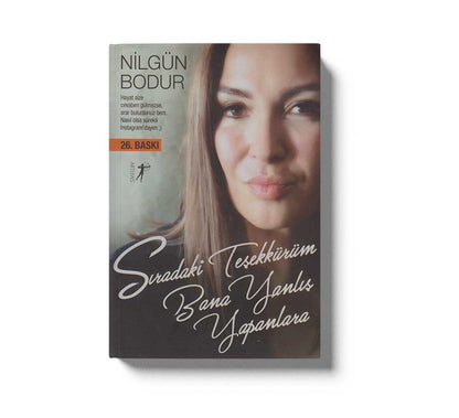 Siradaki Tesekkürüm Bana Yanlis Yapanlara