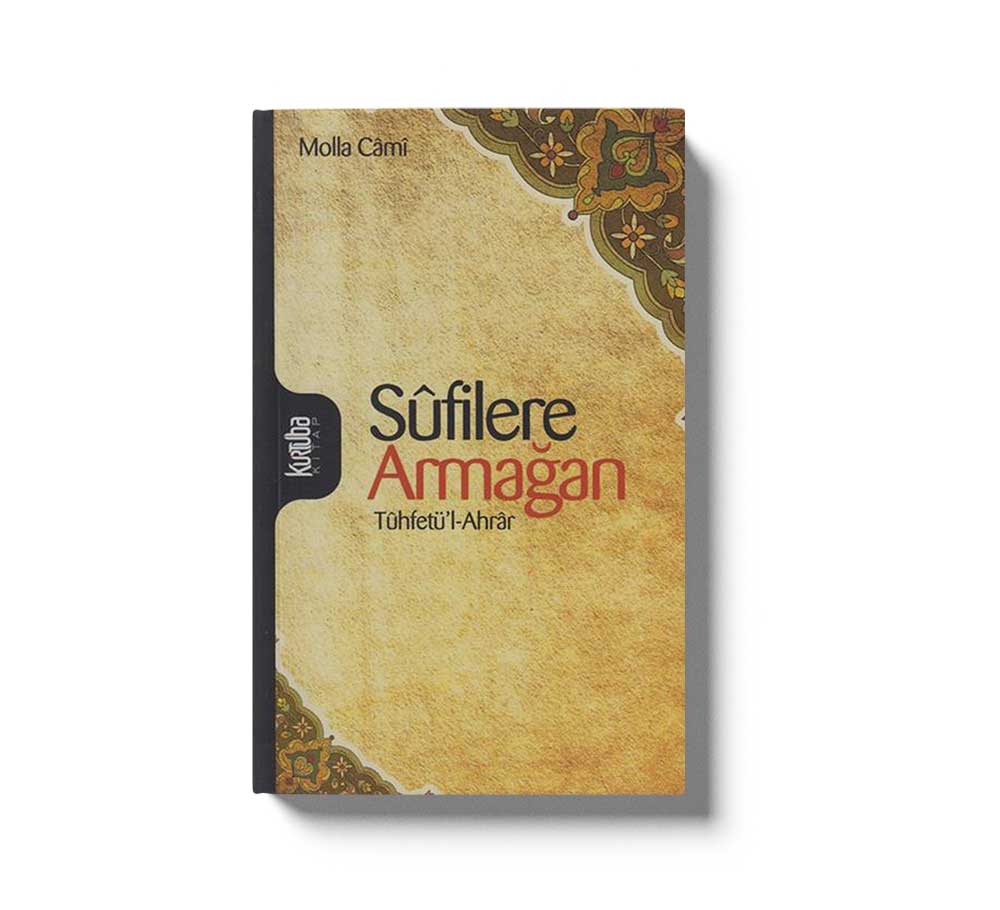 Sufilere Armagan Tühfetül-Ahrär