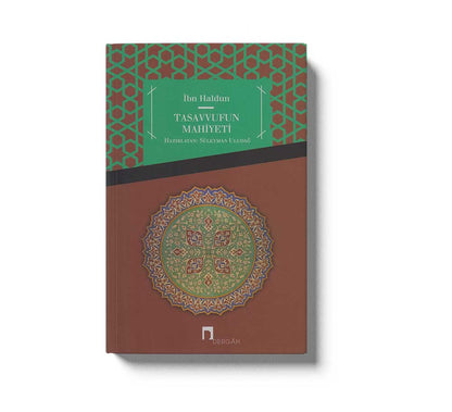 Tasavvufun Mahiyeti