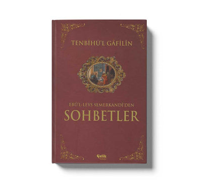 Tenbihül Gafilin Sohbetler Celik