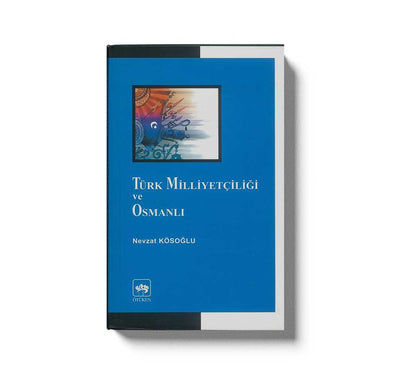 Türk Milliyetciligi Ve Osmanli