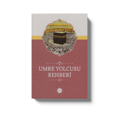 Umre Yolcusu Rehberi