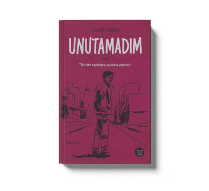 Unutamadim Birlikte Ayaktayiz Ayrilinca Yikiliriz.