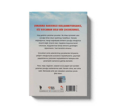 Uslu Çocuk Olmayı Bırak