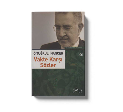 Vakte Karsi Sözler