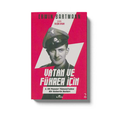 Vatan Ve Führer Icin 1.Ss Panzer Tümeninden Bir Askerin Anilari
