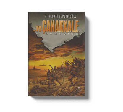 Ve Canakkale (3 Döndüler)