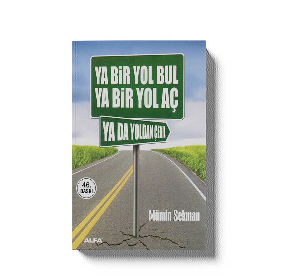 Ya Bir Yol Bul Ya Bir Yol Ac