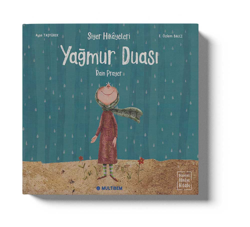 Siyer Hikayeleri - Yağmur Duası