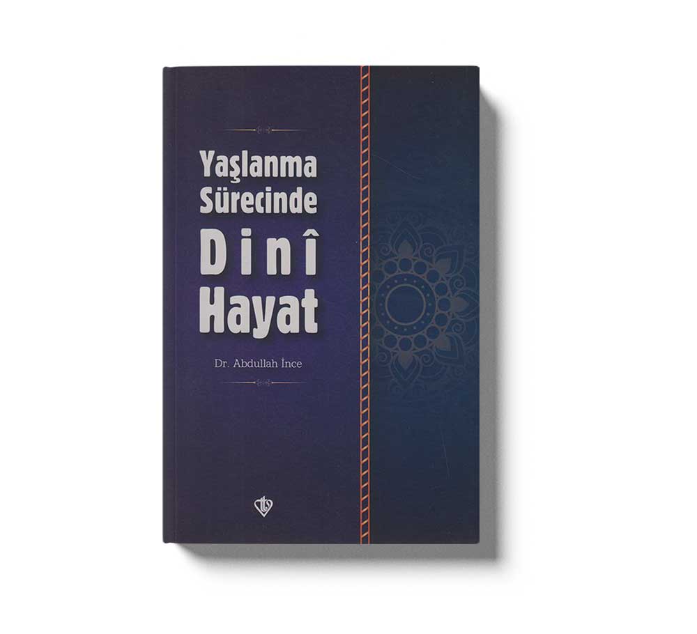 Yaslanma Sürecinde Dini Hayat