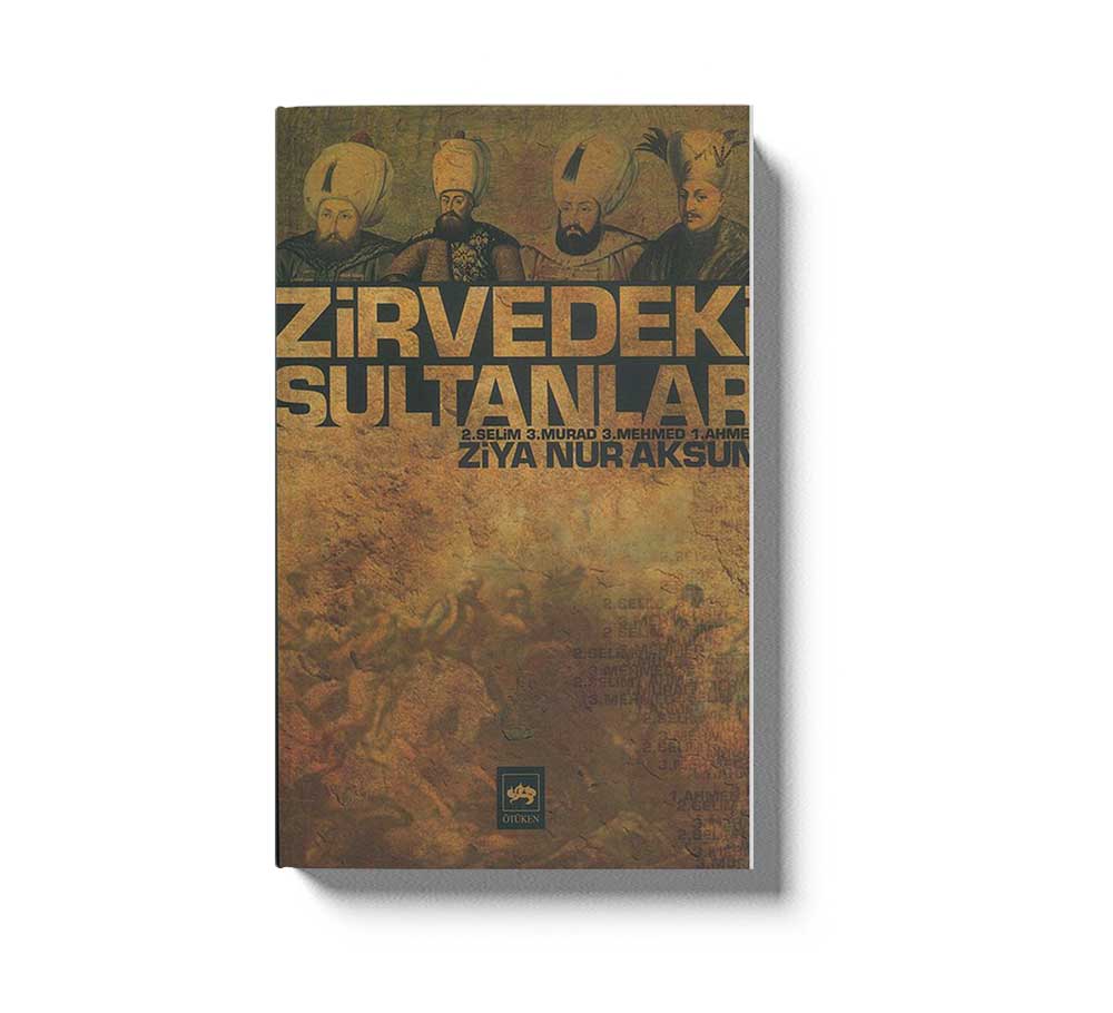 Zirvedeki Sultanlar