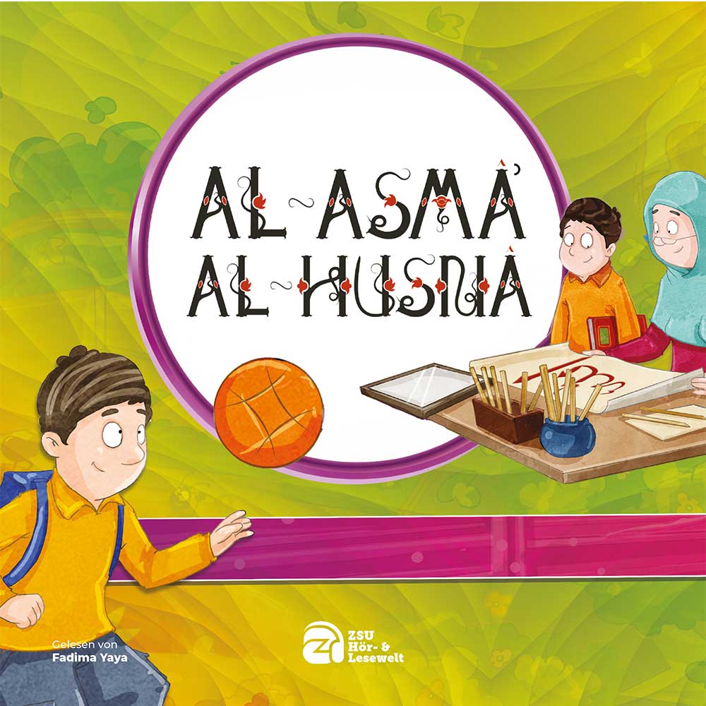 Al-Asma al-Husna - Geschichten für Kinder - Hörbuch