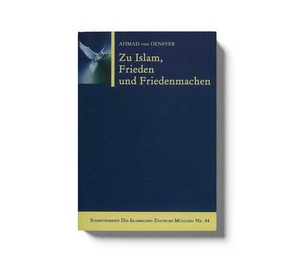 Zu Islam Frieden Und Friedenmachen