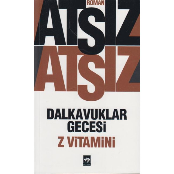 Dalkavuklar Gecesi-Z Vitamini