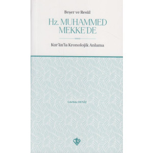 Beşer Ve Resul Hz Muhammed Mekkede