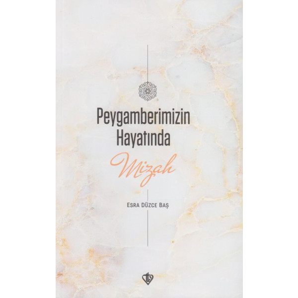 Peygamberimizin Hayatında Mizah