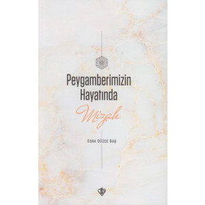 Peygamberimizin Hayatında Mizah