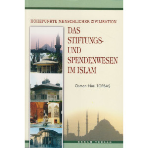 Das Stiftungs- und Spendenwesen im Islam