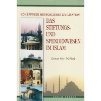 Das Stiftungs- und Spendenwesen im Islam