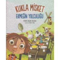 Kukla Misket Ekmegin Yolculugu