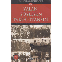 Yalan Söyleyen Tarih Utansin