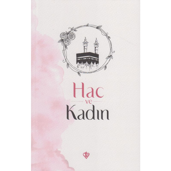 Hac ve Kadın