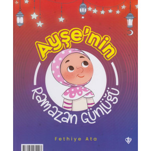 Ayşe Ve Ahmetin Ramazan Günlüğü