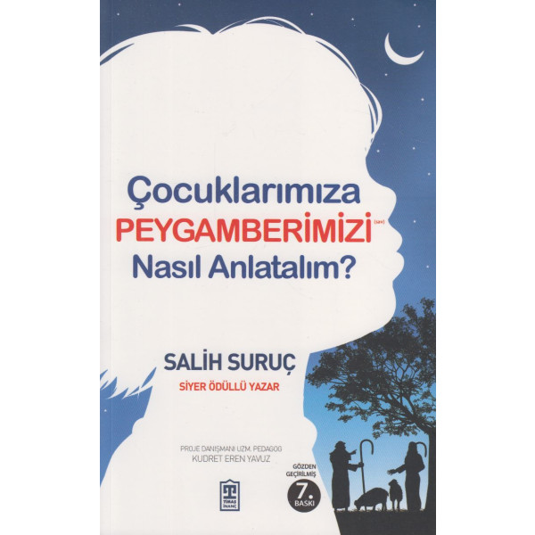 Çocuklarımıza Peygamberimizi Nasıl Anlatalım?