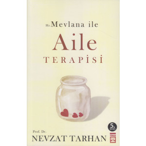 Hz Mevlana İle Aile Terapisi