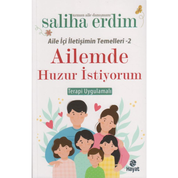 Ailede Huzur Istiyorum terapi Uygulamali