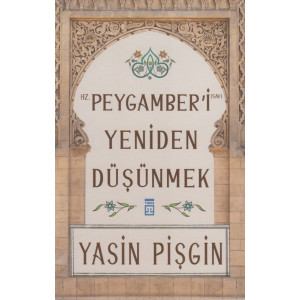 Hz Peygamberi Sav Yeniden Düsünmek