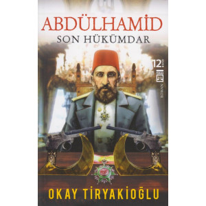 Abdülhamid Son Hükümdar